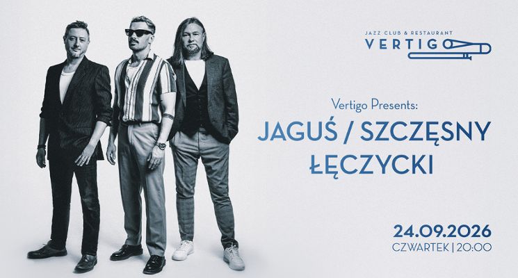 Plakat Jaguś / Szczęsny / Łęczycki - koncert
