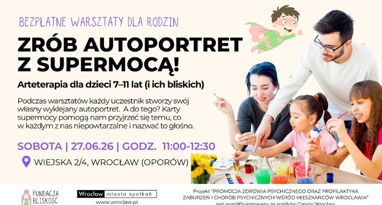 Plakat Stwórz autoportret z supermocą! Bezpłatne warsztaty rodzinne