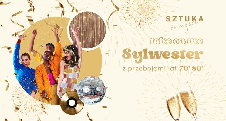 Plakat SYLWESTER 2025/2026 w Sztuce Na Miejscu