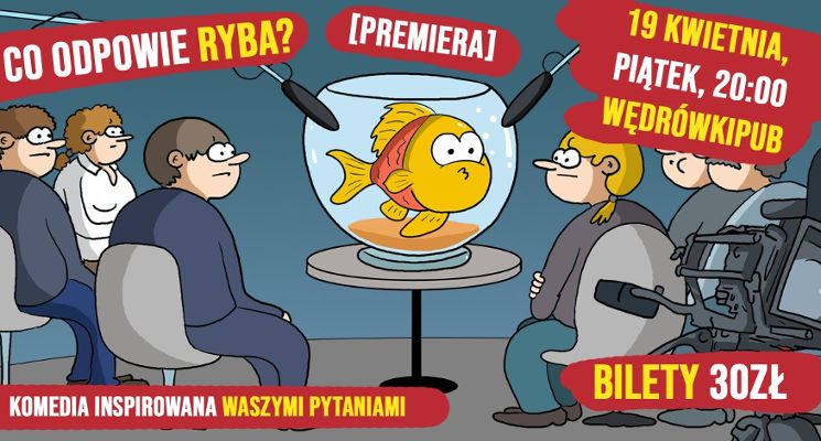 Plakat Co odpowie ryba? - komedia improwizowana