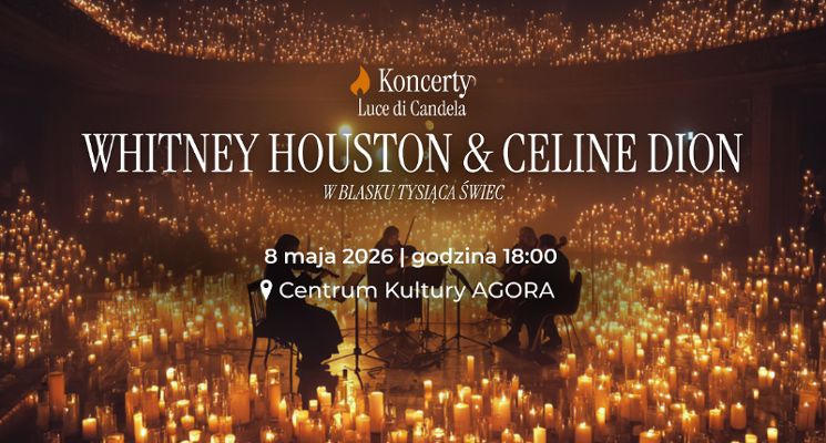 Plakat Koncerty Luce di Candela: Whitney Houston x Celine Dion
