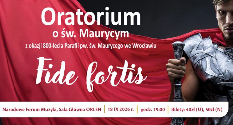 Plakat Fide fortis – premiera oratorium o św. Maurycym