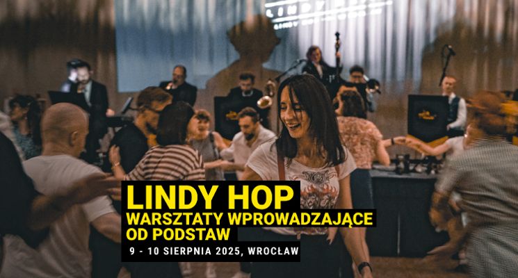 Plakat Swing we Wrocławiu! Lindy Hop: warsztaty wprowadzające od podstaw