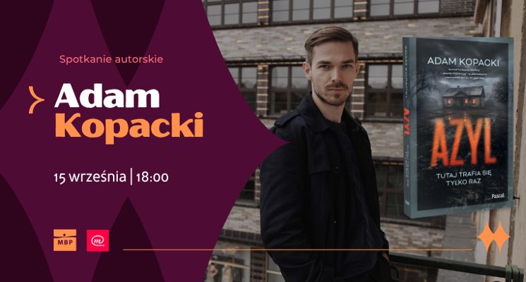Plakat Spotkanie autorskie z Adamem Kopackim | 15.09