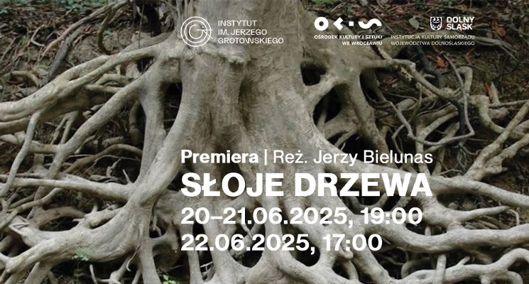 Plakat „Słoje drzewa” – premiera spektaklu w reż. Jerzego Bielunasa