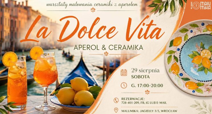Plakat LA DOLCE VITA - warsztaty malowania ceramiki z aperolem