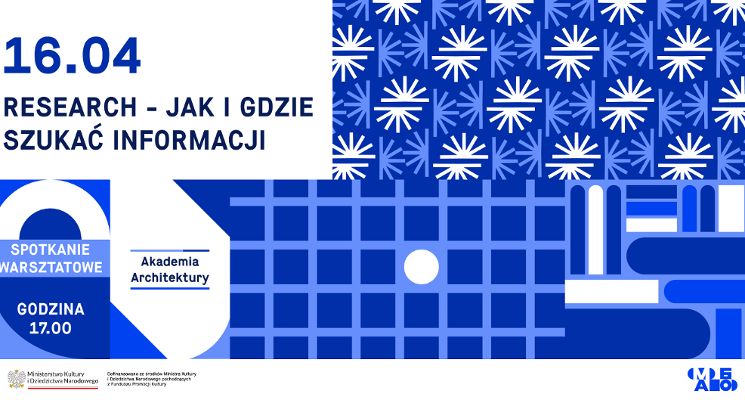 Plakat Akademia Architektury: Research - jak i gdzie szukać informacji?