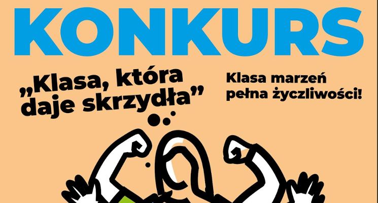 Plakat Konkurs dla szkół podstawowych „Klasa, która daje skrzydła”