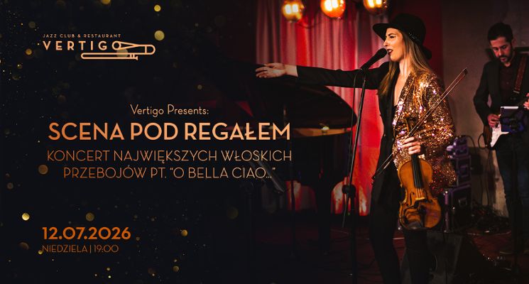 Plakat Scena Pod Regałem - Koncert Największych Włoskich Przebojów pt. “O Bella Ciao…”