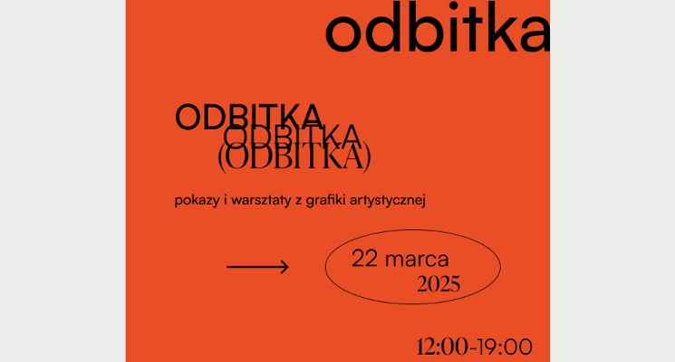 Plakat ODBITKA - pokazy i warsztaty z grafiki artystycznej