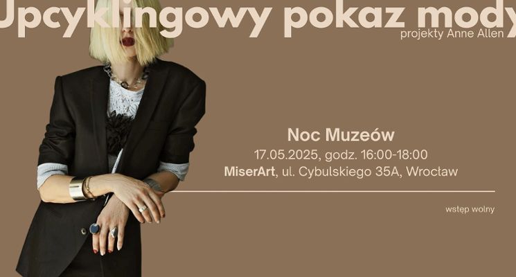 Plakat Upcyklingowy pokaz mody [Noc Muzeów 2025]