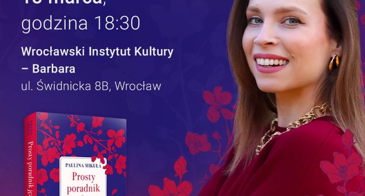 Plakat Spotkanie z Pauliną Mikułą z Mówiąc Inaczej w Barbarze - Wrocławskim Instytucie Kultury