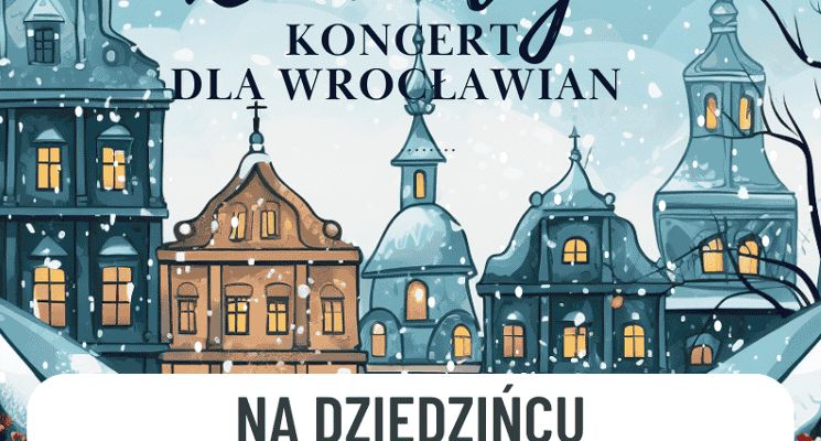 Plakat Zimowy koncert na Dziedzińcu z okazji 30-lecia Dworu Polskiego