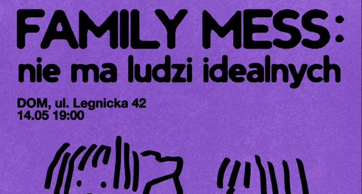 Plakat Family Mess: Jak nie popełniać błędów swoich rodziców