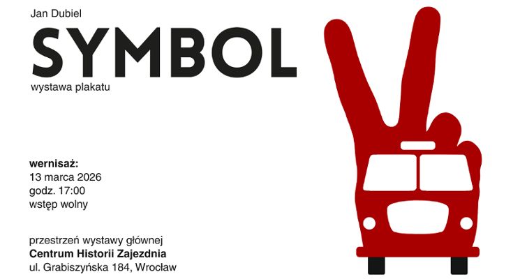 Plakat SYMBOL - wystawa plakatu Jana Dubiela