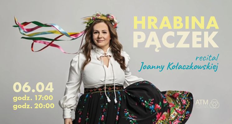Plakat HRABINA PĄCZEK – recital Joanny Kołaczkowskiej