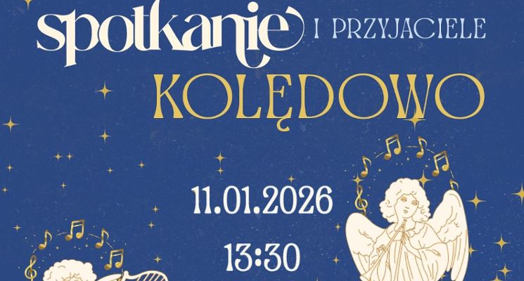 Plakat Koncert kolęd SPOTKANIE KOLĘDOWO