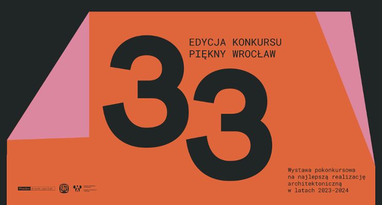 Plakat Piękny Wrocław – ogłoszenie wyników konkursu i otwarcie wystawy pokonkursowej