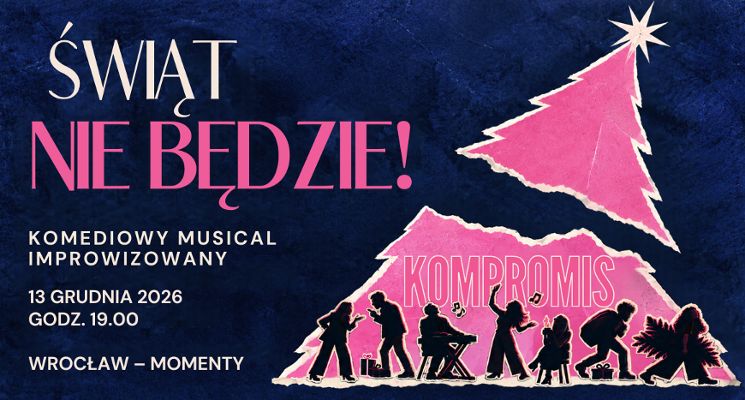 Plakat Świąt nie będzie! - komediowy musical improwizowany