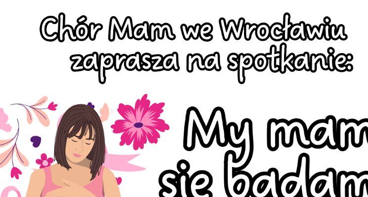 Plakat My mamy się badamy! Profilaktyka nowotworów w okresie ciąży i karmienia piersią.
