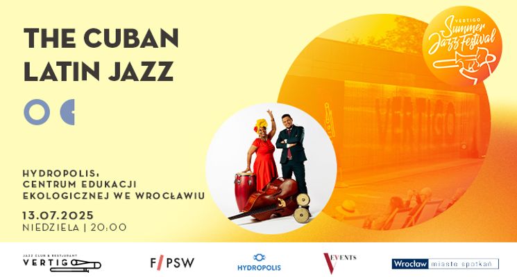 Plakat The Cuban Latin Jazz [Vertigo Summer Jazz Festival 2025]