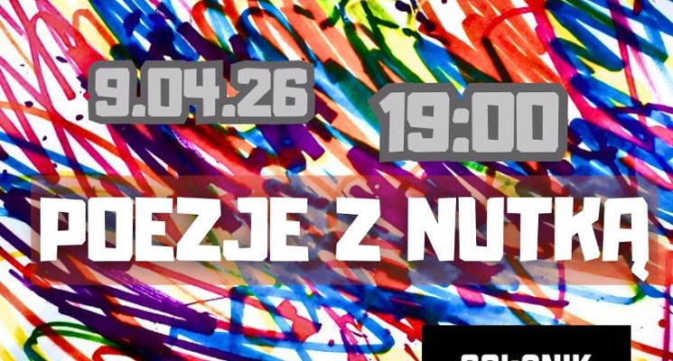 Plakat Poezje z Nutką... 17: "Dlaczego ogórek nie śpiewa"