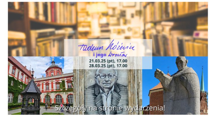 Plakat Tadeusz Różewicz i jego Wrocław | Spacer z przewodnikiem