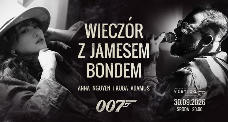 Plakat Wieczór z Jamesem Bondem - Anna Nguyen i Kuba Adamus