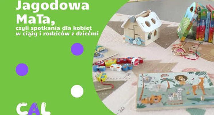 Plakat Jagodowa MaTa – spotkania dla kobiet w ciąży i rodziców z małymi dziećmi