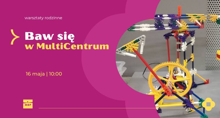 Plakat Baw się w MultiCentrum