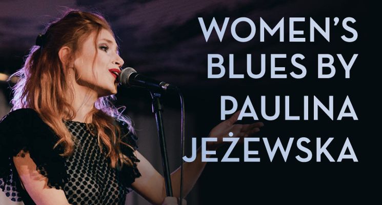 Plakat Women’s Blues by Paulina Jeżewska