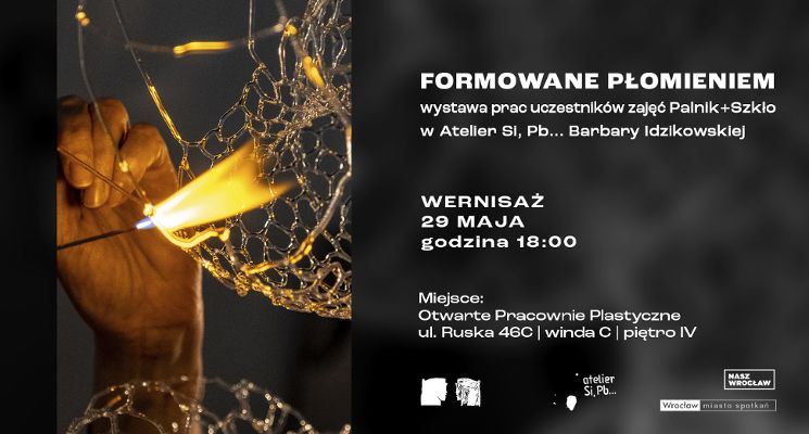 Plakat Formowane płomieniem [wystawa]