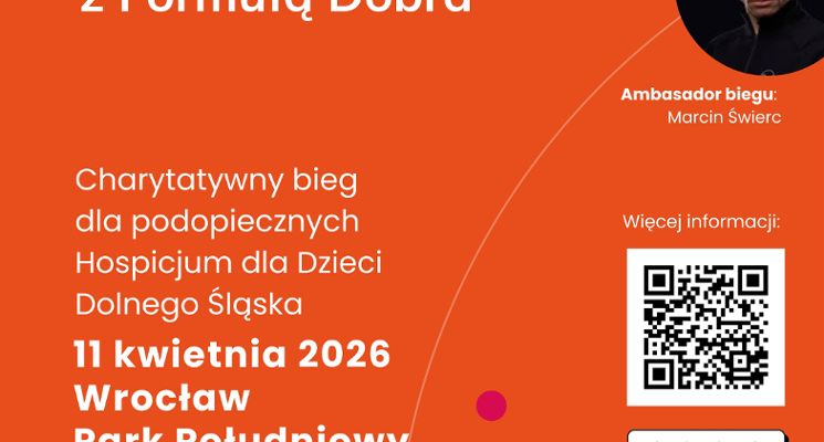 Plakat Charytatywny Bieg dla Hospicjum dla Dzieci "Pobiegnij z Formułą Dobra" 11.04.2026 Park Południowy