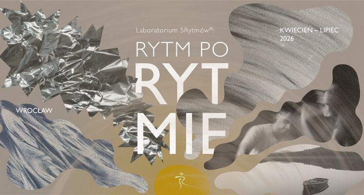Plakat Laboratorium 5Rytmów®: Rytm po Rytmie