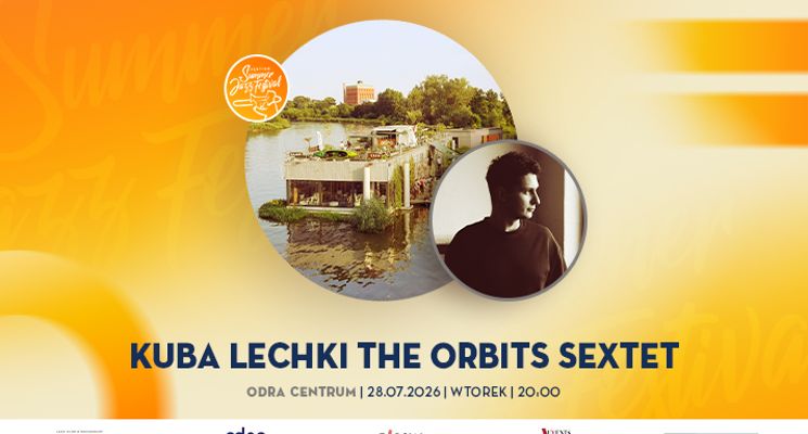 Plakat VSJF: Kuba Lechki The Orbits Sextet