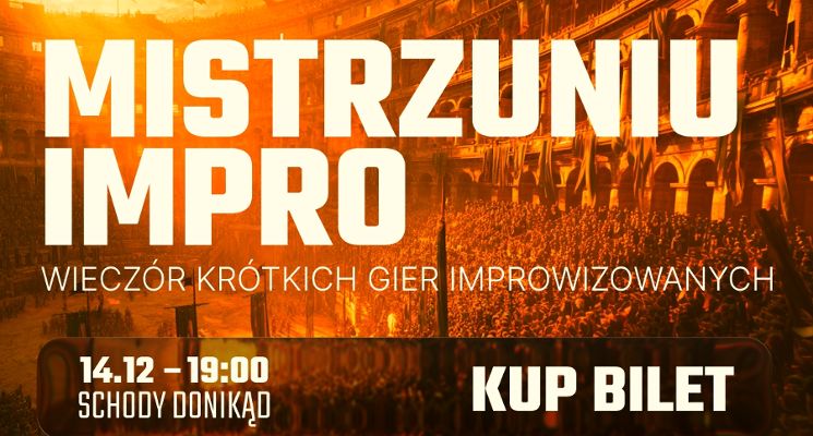 Plakat Mistrzuniu Impro – pojedynek na śmiech i życie [18+]