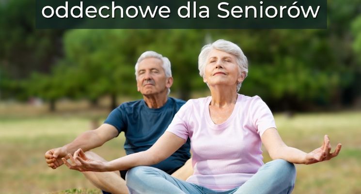 Plakat Oddech dla zdrowia. Bezpłatne Warsztaty oddechowe dla seniorów
