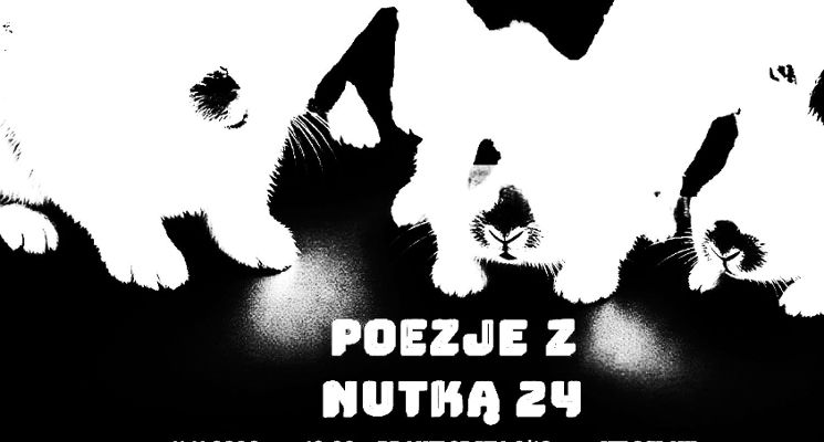 Plakat Poezje z Nutką... 24: "...Zbiera swe żniwo każdego dnia..."