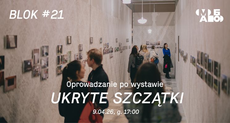 Plakat Oprowadzanie kuratorskie po wystawie "Ukryte szczątki"