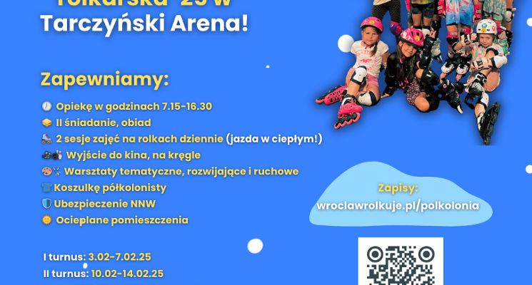Plakat Półkolonia rolkarska Wrocław Rolkuje na Tarczyński Arena Wrocław