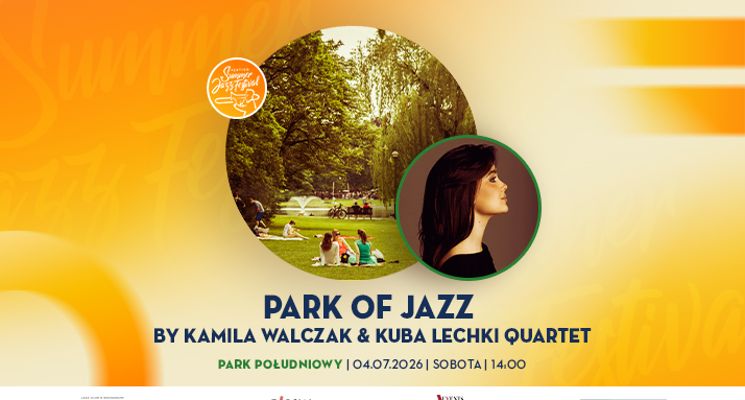 Plakat VSJF: Park of Jazz by Kamila Walczak & Kuba Lechki Quartet