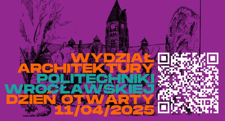 Plakat Dzień Otwarty na Wydziale Architektury PWr!