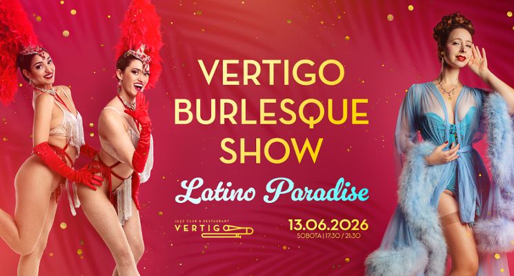 Plakat Vertigo Burlesque Show: Latino Paradise