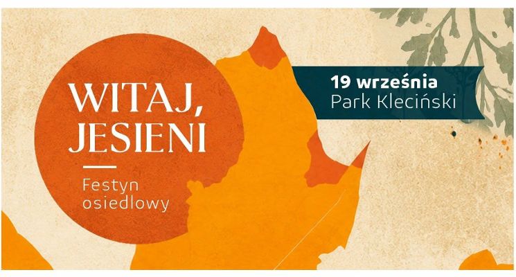 Plakat Festyn osiedlowy w Parku Klecińskim — Witaj, jesieni!