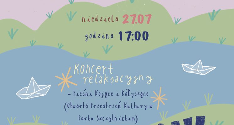 Plakat Sanatorium Miejskie – koncert relaksacyjny: pieśni kojące i kołyszące