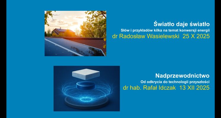 Plakat Wykład popularnonaukowy: Światło daje światło. Słów i przykładów kilka na temat konwersji energii