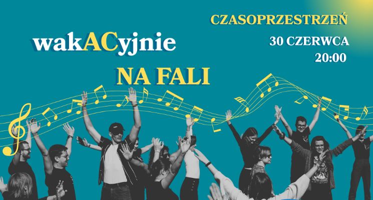 Plakat AC NA FALI – Koncert Chóru Ars Cantandi