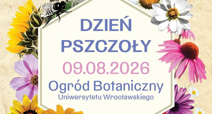 Plakat Dzień Pszczoły w Ogrodzie Botanicznym