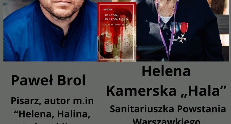 Plakat Spotkanie literackie - pisarz Paweł Brol i sanitariuszka Powstania Warszawskiego Helena Kamerska