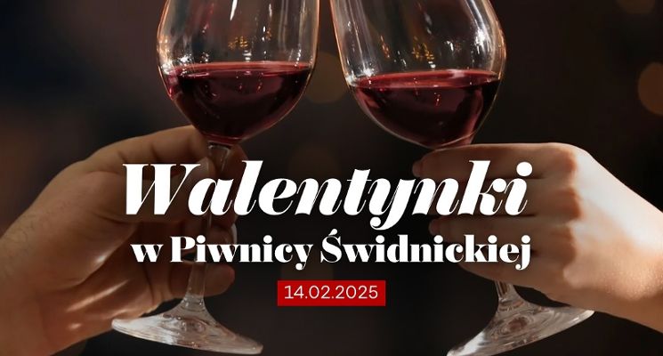 Plakat Walentynki 2025 w Piwnicy Świdnickiej